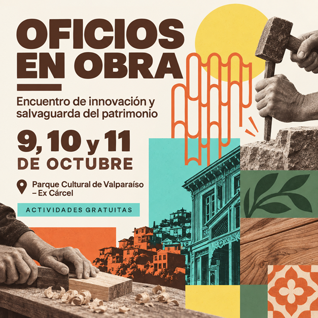 Oficios en Obra: Patrimonio vivo de Valparaíso